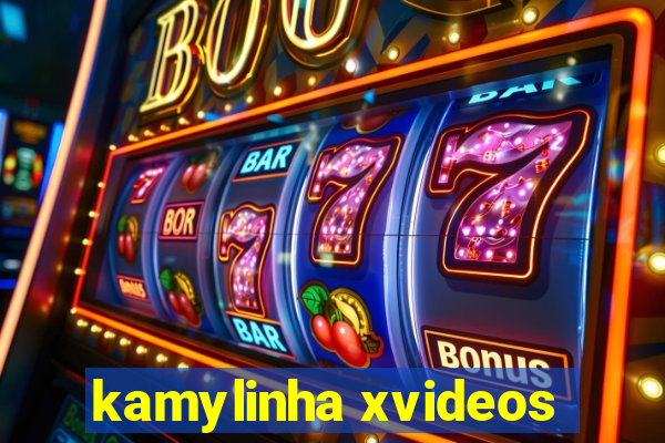 kamylinha xvideos